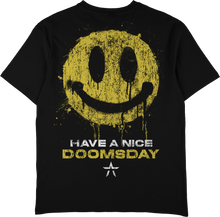 HAVE A NICE DOOMSDAY T