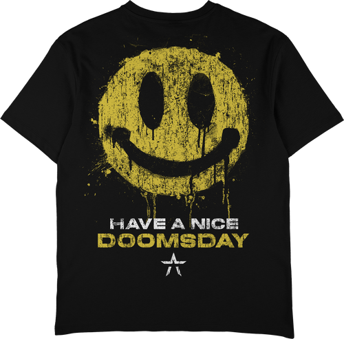 HAVE A NICE DOOMSDAY T