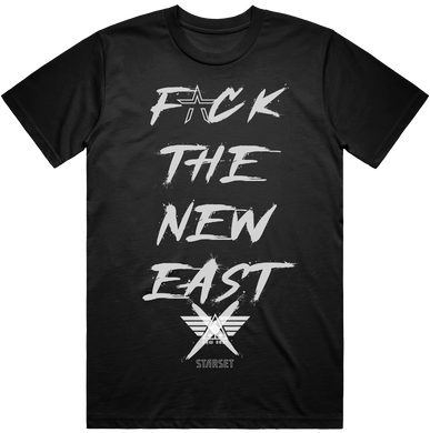 F*CK THE NEW EAST T